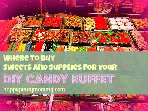 Where to buy Supplies for DIY Candy Buffets in the Philippines