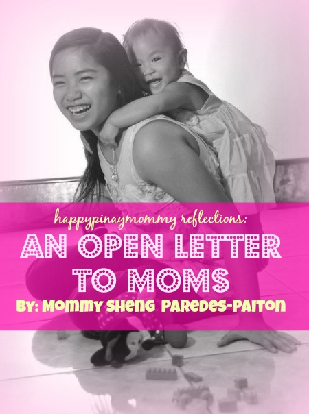 happypinaymommy reflections open letter to moms