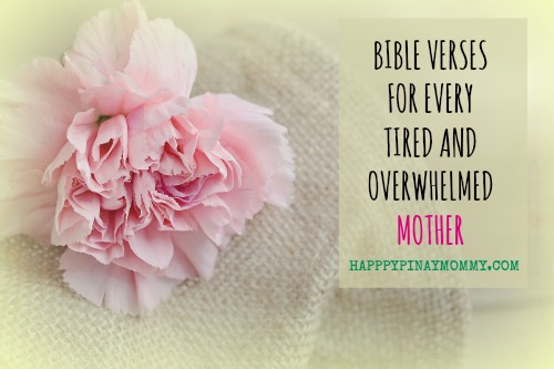 Feeling tired and weary? Sharing with you bible verses for overwhelmed mothers that I personally cling on to, when I needed that push. 