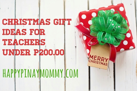 Christmas Gift Ideas for Teachers Under P200.00