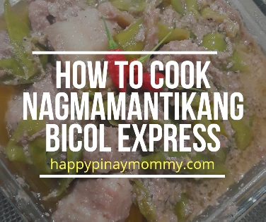 How to cook nagmamantikang bicol express.