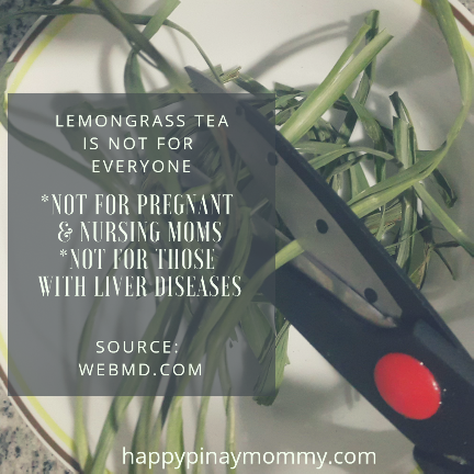 Lemongrass tea is not for everyone though. Pregnant women and those with liver issues are discouraged from consuming lemongrass by-products.