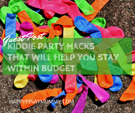 Guest post: kiddie party hacks that will help youstay within budget