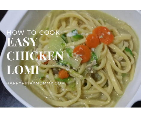 Newbie cooking mama alert: here's a super easy chicken lomi recipe to follow.