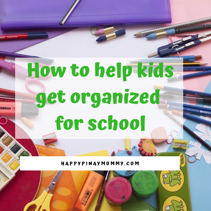 7 Practical Tips on How to Get Your Child Organized for School