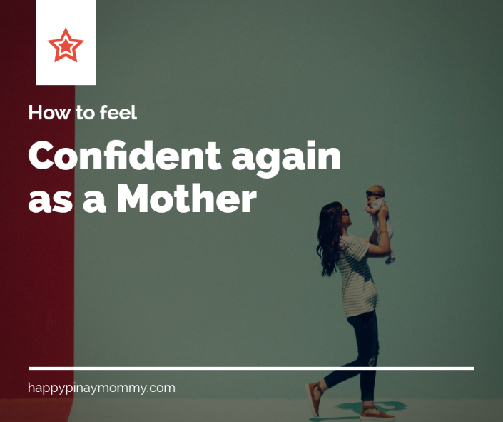 How You Can Feel Confident Again as a Mother