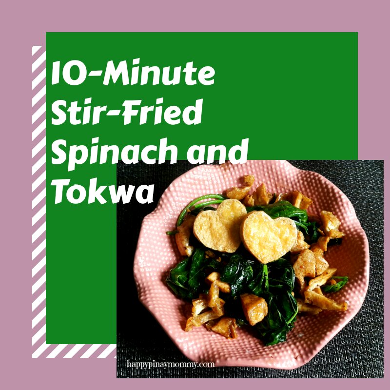 10-minute spinach and tokwa stir fry