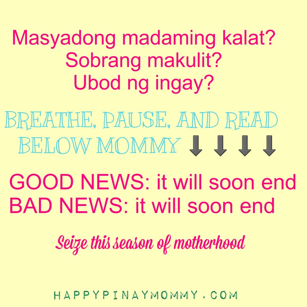 Seize this season of motherhood