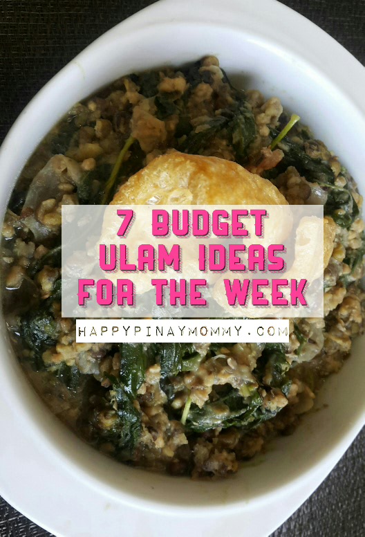 Seven Budget Ulam Ideas For This Week June 2023 Happy Pinay Mommy