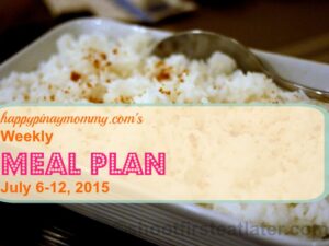 Happy Pinay Mommy Weekly Meal Plan