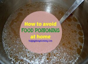 Tips to Avoid food poisoning at home