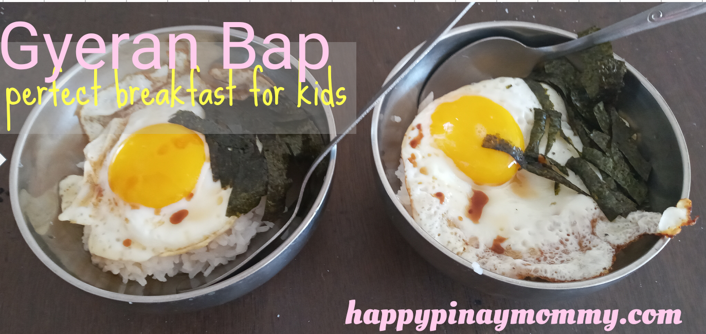 How to make Gyeran Bap for your kids' breakfast - Happy Pinay Mommy