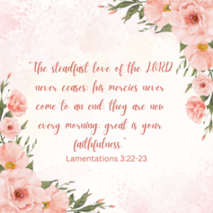 Lamentations 3:22-23