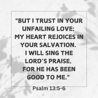 Psalm 13:5-6