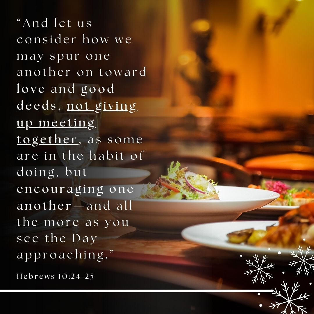 Hebrews 10:24-25
