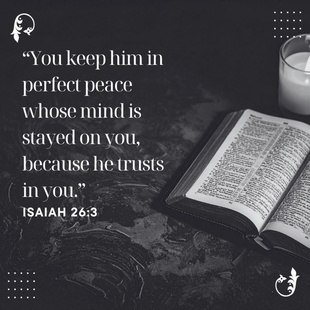 
Isaiah 26:3